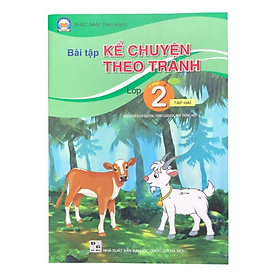 Hình ảnh Sách Bài tập Kể chuyện theo tranh lớp 2 tập 2 (Biên soạn theo SGK TIẾNG VIỆT 2 - Tập hai - KẾT NỐI …)