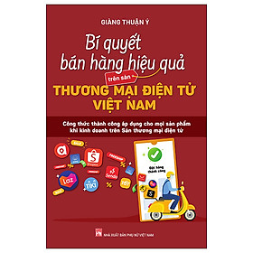 Hình ảnh BÍ QUYẾT BÁN HÀNG HIỆU QUẢ TRÊN SÀN THƯƠNG MẠI ĐIỆN TỬ VIỆT NAM