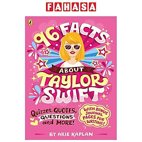 Sách ngoại văn: 96 Facts About Taylor Swift