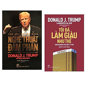 Hình ảnh Combo 2 Cuốn Sách Nổi Tiếng Của Donald Trump: Tôi Đã Làm Giàu Như Thế + Nghệ Thuật Đàm Phán