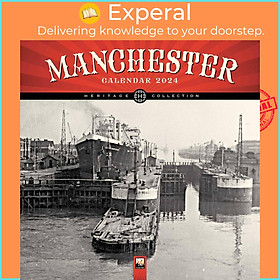 Sách - Manchester Heritage Wall Calendar 2024 (Art Calendar) by Unknown (US edition, paperback)