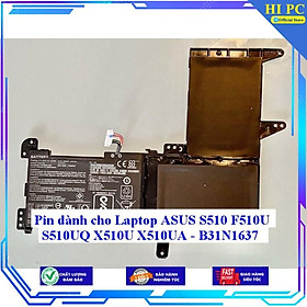 Pin dành cho Laptop ASUS S510 F510U S510UQ X510U X510UA - B31N1637 - Hàng Nhập Khẩu 