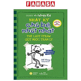 Song Ngữ Việt - Anh - Diary Of A Wimpy Kid - Nhật Ký Chú Bé Nhút Nhát: Giọt Nước Tràn Ly - The Last Straw