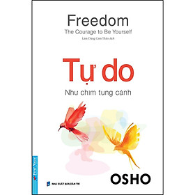 Sách - Tự Do Như Chim Tung Cánh - Osho