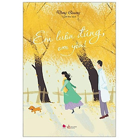 Em luôn đúng em yêu  – Bản Quyền