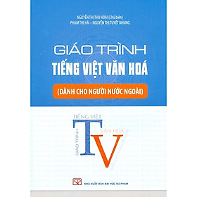 Giáo Trình Tiếng Việt Văn Hóa (Dành Cho Người Nước Ngoài)