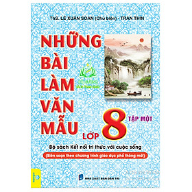 Sách - Những Bài Làm Văn Mẫu Lớp 8  - Bộ sách Kết Nối tri thức và cuộc sống