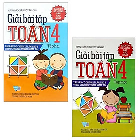 Combo giải bài tập toán 4: tập 1 và 2