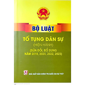 Bộ Luật Tố Tụng Dân Sự (Hiện Hành) (Sửa Đổi, Bổ Sung Năm 2019, 2020, 2022, 2023)