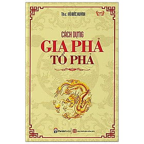 Cách Dựng Gia Phả Tổ Phả (Tái Bản)