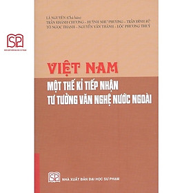 ￼Sách - Việt Nam Một Thế Kỉ Tiếp Nhận Tư Tưởng Văn Nghệ Nước Ngoài