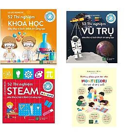 Hình ảnh Combo bộ 3 cuốn 52 thí nghiệm kích thích sự sáng tạo và Phương Pháp Giáo Dục Sớm Montessori Cho Trẻ Từ 0-3 Tuổi