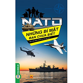 NATO – Những Bí Mật Bạn Chưa Biết