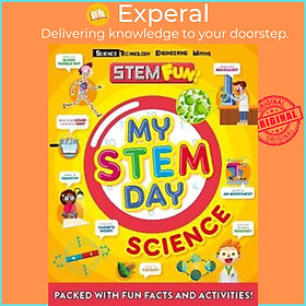 Sách - My STEM Day - Science : Packed with fun facts and activities! by Anne Rooney (UK edition, paperback)