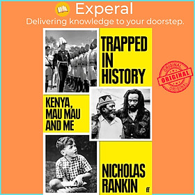 Sách - Trapped in History - Kenya, Mau Mau and Me by Nicholas Rankin (UK edition, hardcover)