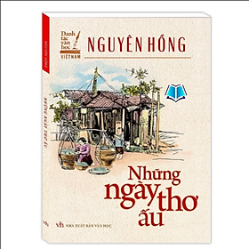 Những ngày thơ ấu - Nhà Sách Hồng Ân