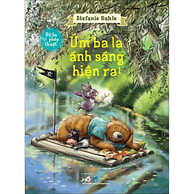 Sách Bộ ba phép thuật - Úm ba la ánh sáng hiện ra