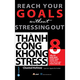 Sách Thành Công Không Stress - Thanh Vân
