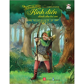 Sách Những Câu Chuyện Kinh Điển Dành Cho Trẻ Em - Classic Stories