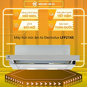 Mua (Hàng Chính Hãng) Máy Hút Mùi Âm Tủ Electrolux LFP216S - Dạng Kéo 60 cm