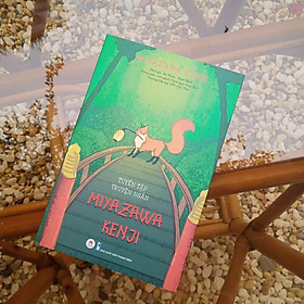 Tuyển Tập Truyện Ngắn Miyazawa Kenji - Văn học Nhật Bản