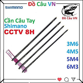 Cần câu tay Shimano CCTV 8H - Cần bạo lực , Cần cao cấp