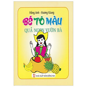 Bé Tô Màu Quả Ngon Vườn Bà