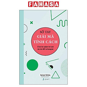 Sách - Sổ Tay Giải Mã Tính Cách - 25 Bài Trắc Nghiệm Tính Cách Dựa Trên MBTI Và Enneagram