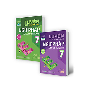 Combo Global Success - Luyện Chuyên Sâu Ngữ Pháp Và Bài Tập Tiếng Anh Lớp 7 - Tập 1 + 2 (Theo Chương Trình Giáo Dục Phổ Thông Mới) (Bộ 2 Cuốn) _Mega