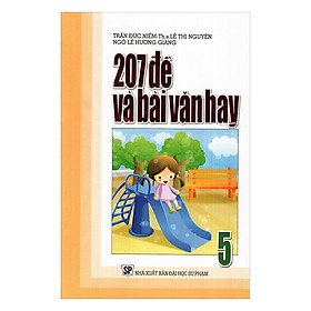 207 Đề Và Bài Văn Hay Lớp 5