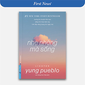 Sách Nhẹ Nhàng Mà Sống - First News