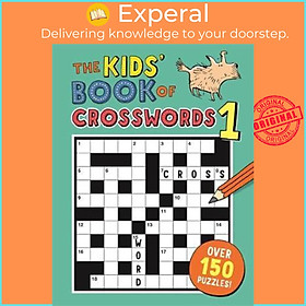 Sách - The Kids' Book of Crosswords 1 by Gareth Moore (UK edition, paperback)