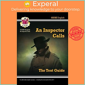 Sách - Grade 9-1 GCSE English Text Guide - An Inspector Calls by CGP Books (UK edition, paperback)