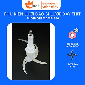 Phụ Kiện Lưỡi Dao Xay Thịt 4 Lưỡi Dùng Cho Máy Xay Thịt Inox Midimori MDMR-800 (800W) - Hàng chính hãng