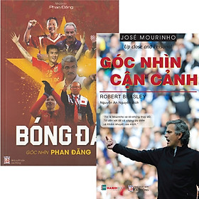 Combo Bóng Đá - Góc Nhìn Phan Đăng + Jose Mourinho - Góc nhìn cận cảnh (Bộ 2 Cuốn)