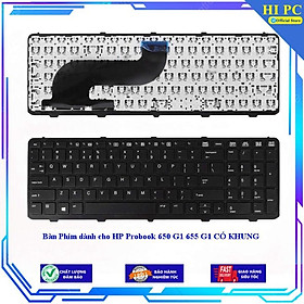 Mua Bàn Phím dành cho HP Probook 650 G1 655 G1 CÓ KHUNG - Hàng Nhập Khẩu