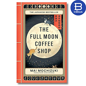Sách văn học tiếng Anh - The Full Moon Coffee Shop