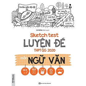 Sketch Test luyện đề THPTQG 2020 môn Văn TV