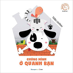 Sách Từ Điển Muôn Loài - Chúng Mình Ở Quanh Bạn (Tái bản năm 2020)