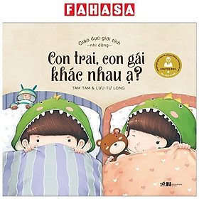 Sách Giáo Dục Giới Tính Nhi Đồng - Con Trai, Con Gái Khác Nhau Ạ ?