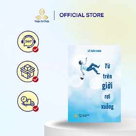 Sách - Từ Trên Giời Rơi Xuống