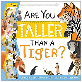 [Download Sách] Are You Taller Than A Tiger? (Height Chart Fact Pack)