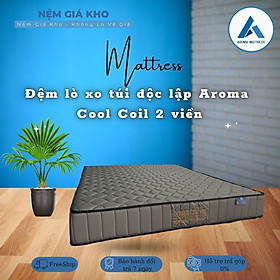 Đệm Lò Xo Túi Độc Lập Aroma Cool Coil 2 Viền