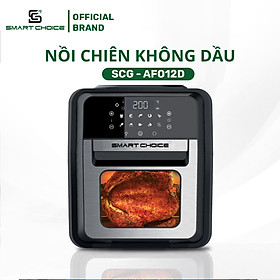 Nồi Chiên Không Dầu Điện Tử SMARTCHOICE SCG-AFO12D | 16D 12L-16L Cao Cấp - 10 Chế Độ Nấu ( Công Suất 1800W ), Lò Chiên Không Dầu Cảm Ứng, Đầy Đủ Phụ Kiện Đa Năng - Bảo Hành CHÍNH HÃNG 18 tháng