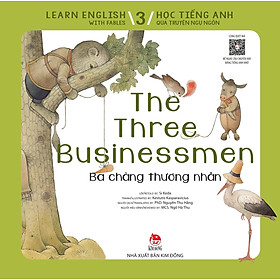 Hình ảnh Learn English With Fables 3- Học Tiếng Anh Qua Truyện Ngụ Ngôn - Tập 3 - The Three Businessmen - Ba Chàng Thương Nhân