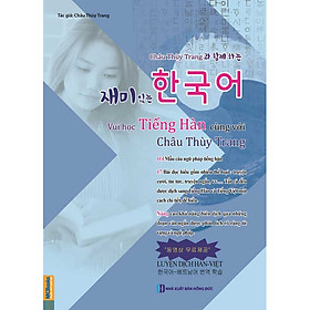 Vui Học Tiếng Hàn Cùng Với Châu Thùy Trang Tặng Trọn Bộ Tài Liệu Học Tiếng