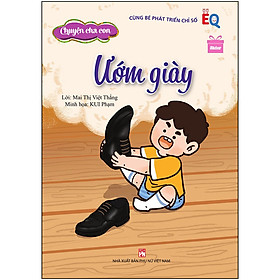 Sách Chuyện cha con - Ướm giày