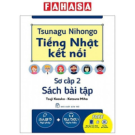 Sách - Tsunagu Nihongo - Tiếng Nhật Kết Nối - Sơ Cấp 2 - Sách Bài Tập