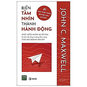 Hình ảnh  Sách - Biến Tầm Nhìn Thành Hành Động