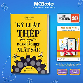 Kỷ Luật Thép Tôi Luyện Doanh Nghiệp Xuất Sắc - Do